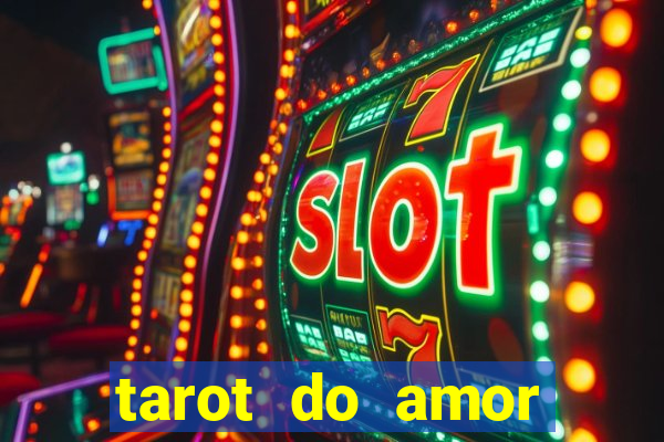 tarot do amor estrela guia o que dizem as cartas